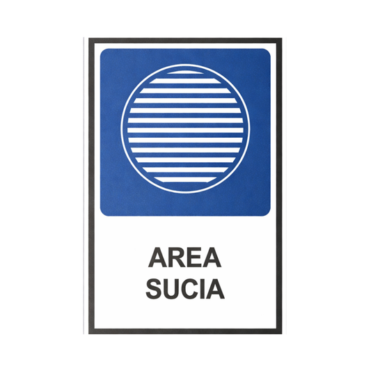 Señaléticas Área Sucia